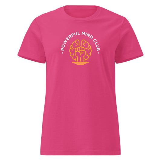 Powerful Mind Club Women’s T-shirt - Between the Lions Services