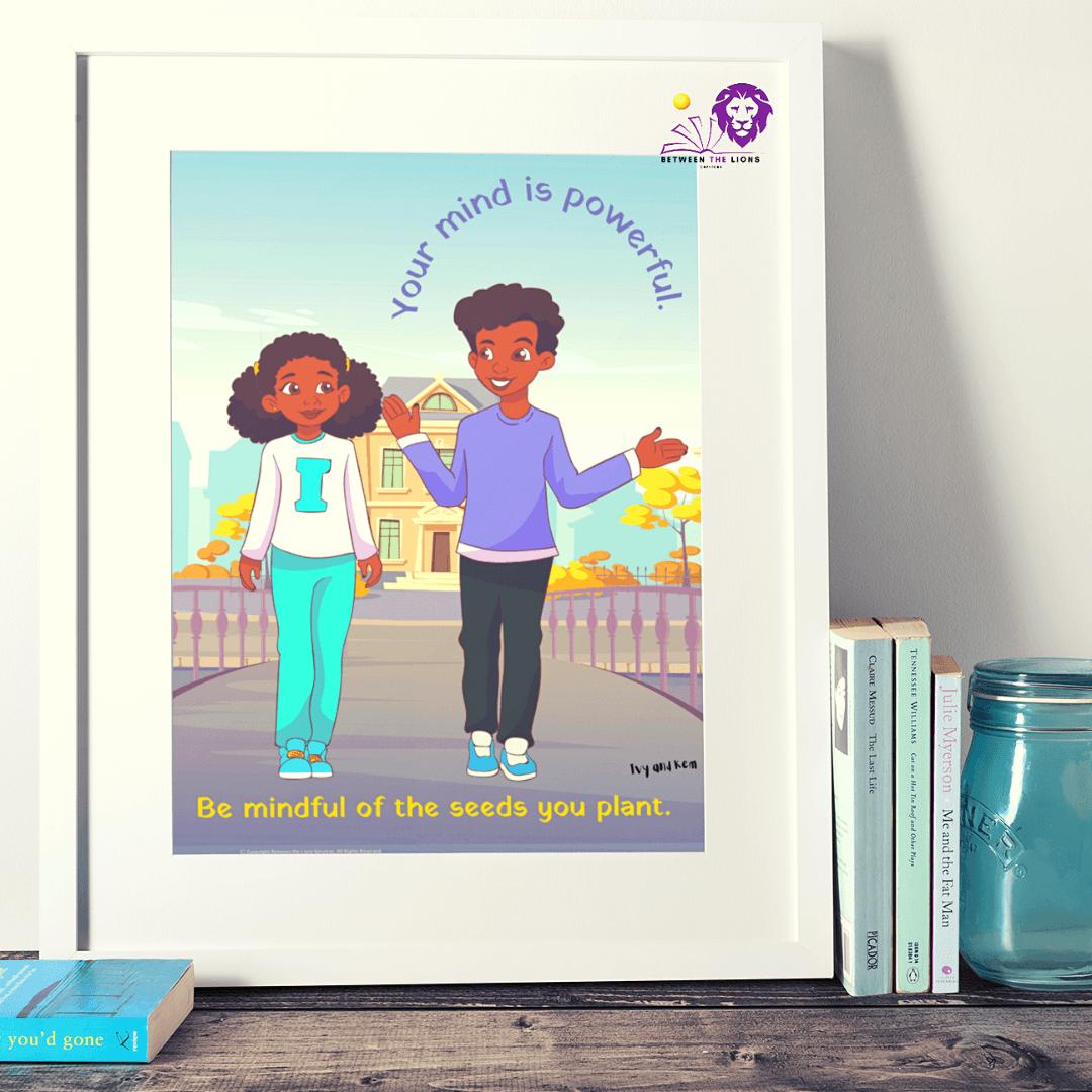 Ivy and Kem™ Your Mind Is Powerful Poster - Powerful Mind Club